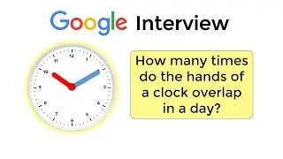 How to solve Google's clock hands interview riddle