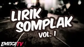 KOMPILASI LIRIK SOMPLAK / SALAH DENGER / MISSHEARD INDONESIA VOL. 1