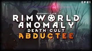 Starving and pulled into the gray labyrinth backrooms? Sounds good to me. - RimWorld Death Cult EP21