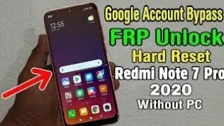 Redmi Note 7/7S/7Pro FRP Bypass MIUI 12.0.5 Without Pc 2021