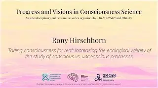 Taking consciousness for real -- Rony Hirschhorn