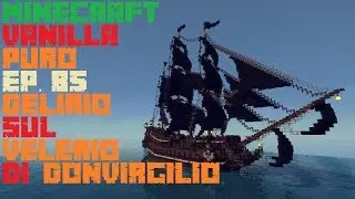 [Minecraft][Vanilla Puro] Ep.85 -Delirio sul veliero di DonVirgilio!