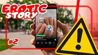#2 🔴 The dangers of a dating app [Erotic stories #2]