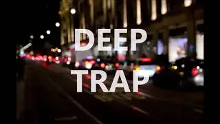 Deep Melodic Trap Mix inspired by FOMH (Night Drive)