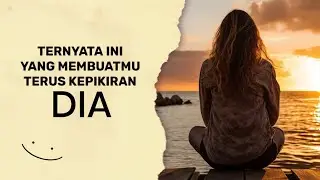 kenapa kita tidak bisa berhenti memikirkan seseorang?