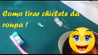 Como tirar chiclete grudado na roupa .