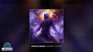 RedRubix X Trusteki - AGORA SE QUEIME