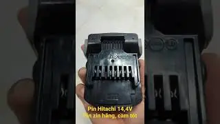 Pin Hitachi 14,4V 5Ah - pin zin hãng, cầm tốt