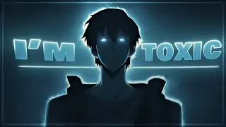 I'M TOXIC "Sung Jinwoo" 🥶 - Solo Levelling [Edit/AMV]