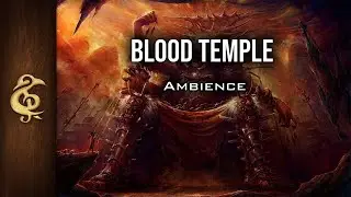 Temple of Blood | Creepy Ambience | 1 Hour