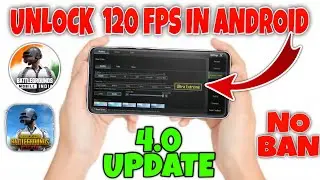 How to Unlock 120 in bgmi 4.0 | pubg 120 fps unlock | bgmi 4.0 120fps unlock | 120 fps unlock PUBG 