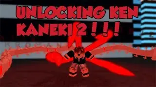 FINALLY UNLOCKING KENK2!!! || Ro-Ghoul