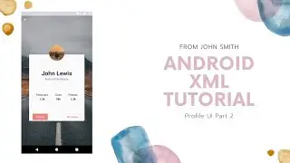 Android XML Tutorial - Profile UI Part 2