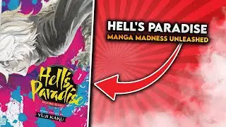 Unraveling Hell's Paradise Jigokuraku - A Thrilling Manga Adventure!