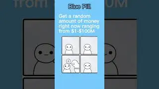 Which Pill Would You Take? | Money Edition