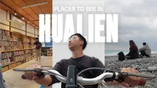 The most unassuming place in Taiwan | 🇹🇼 Hualien Travel Guide