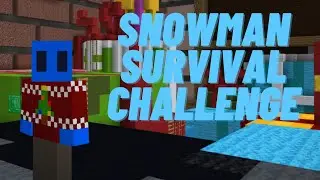 Thriving in Snowman Survival in Third-Person! | Cubecraft Games | A New Special for a New Year