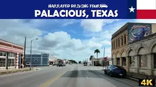 🌴 Palacios, Texas 🌊 4K Drive