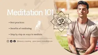 Meditation 101 | Meditation for Beginners | Learn to Meditate