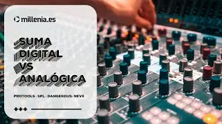 Summing Mix: Digital vs Analog - ProTools ITB, SPL, Dangerous Music, Neve Genesys G32