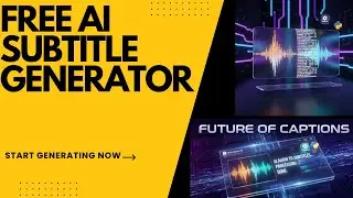 100% Free Unlimited AI Subtitle Generator | Windows | Free Captions | Open Source & Free Alternative