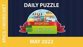 4 PICS 1 WORD Daily Puzzle ✅ MAY 2022 👉 Dream Jobs