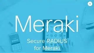 Secure RADIUS for Meraki