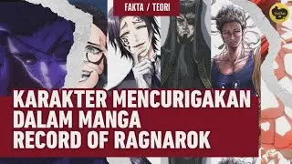 KARAKTER MENCURIGAKAN DI RECORD OF RAGNAROK (SHUUMATSU NO VALKYRIE)