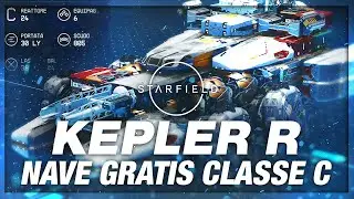 Kepler R, Come Ottenere la Migliore Nave Gratis - STARFIELD GUIDA ITA