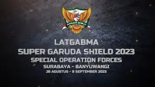 AKSI PASUKAN KHUSUS TNI - SUPER GARUDA SHIELD 2023 - SPECIAL OPERATION FORCES