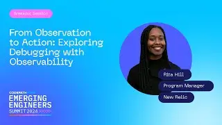 CodePath EES2024 NEW RELIC - From Observation to Action: Exploring Debugging with Observability
