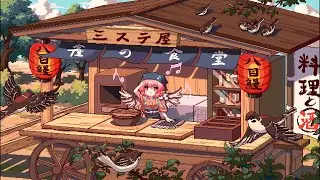 i havent uploaded in a hot minute take touhou mystia's izakaya gameplay