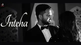 INTEHA | JAZIM SHARMA | TAJASVI SHARMA | ALLAMA IQBAL | LATEST SONG