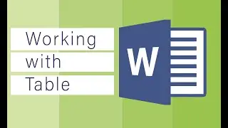 Working with Table in Microsoft Word