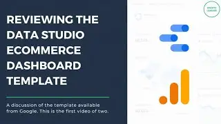 Tips to Improve Your Google Data Studio eCommerce Dashboard | From a Fortune 500 Digital Analyst