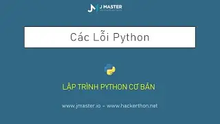 Python 13 - Các lỗi trong python