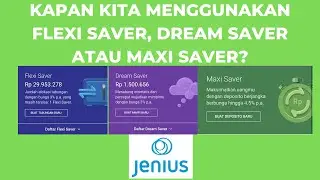 Kapan Menggunakan Flexi Saver, Dream Saver Atau Maxi Saver?