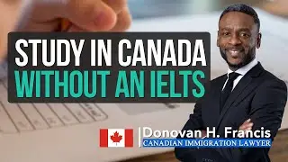 Study in Canada without an IELTS