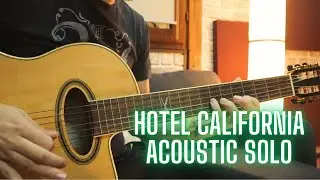 Hotel California Acoustic Solo (Don Felder)