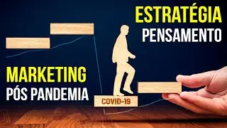 Marketing Pós Pandemia