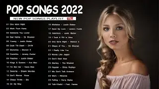 Top Hits 2022✹✹ Maroon 5, Ed Sheeran, Adele, Shawn Mendes, Justin Bieber, Alec Benjamin, Rihanna