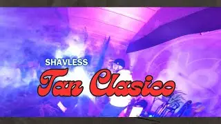 Shavless -Tan Clasico  (vivo)