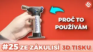 #25 Vlog / K čemu sakra používám ten hořák / Ne. Neprodám Vám to | 3D tisk