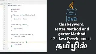 this keyword, setter Method and getter Method   7 - Java Development