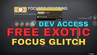 FREE EXOTIC FOCUSING GLITCH - New Developer Access Page