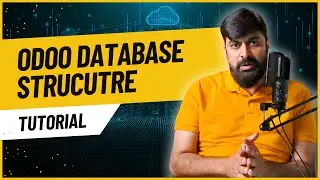 Odoo Database Structure Explained | Odoo Tutorial