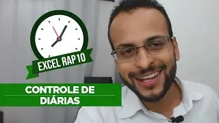 |FÓRMULAS EXCEL| - CONTROLE DE DIÁRIAS - Excel RAP10