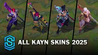 All Kayn Skins 2025