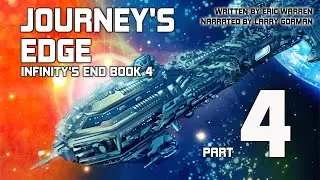 Journey's Edge, Infinity's End Book 4, Part 4