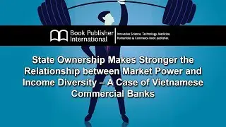 State Ownership Makes Stronger the Relationship between Market Power and Income Diversity